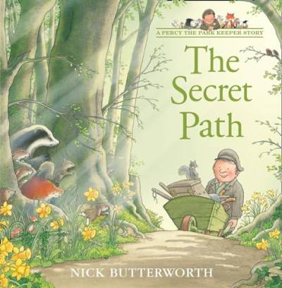 The Secret Path (A Percy the Park Keeper Story) von imusti
